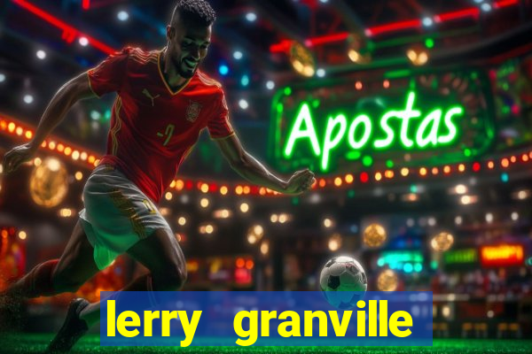 lerry granville reclame aqui